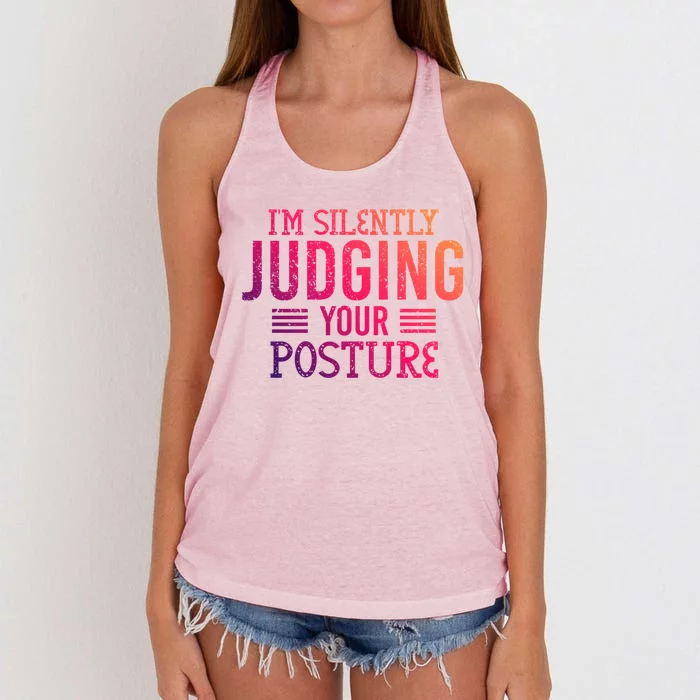 I'm Silently Judging Your Posture Funny Chiropractor Gift Women's Knotted Racerback Tank