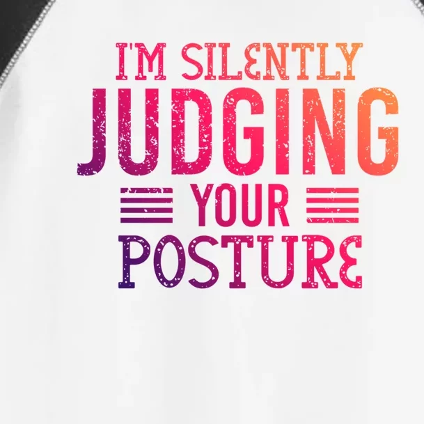 I'm Silently Judging Your Posture Funny Chiropractor Gift Toddler Fine Jersey T-Shirt