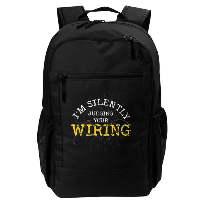 Im Silently Judging Your Wiring Lineman Funny Electrician Daily Commute Backpack