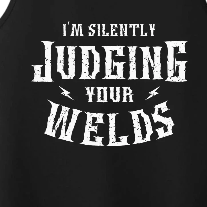 I'm Silently Judging Your Welds Welding Metal Fusing Welder Performance Tank