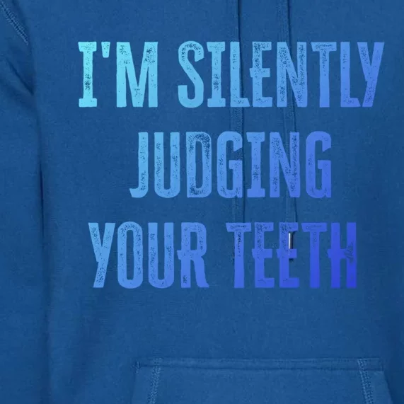 IM Silently Judging Your Th Funny Gift Premium Hoodie