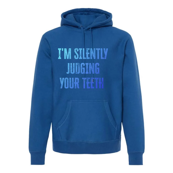 IM Silently Judging Your Th Funny Gift Premium Hoodie