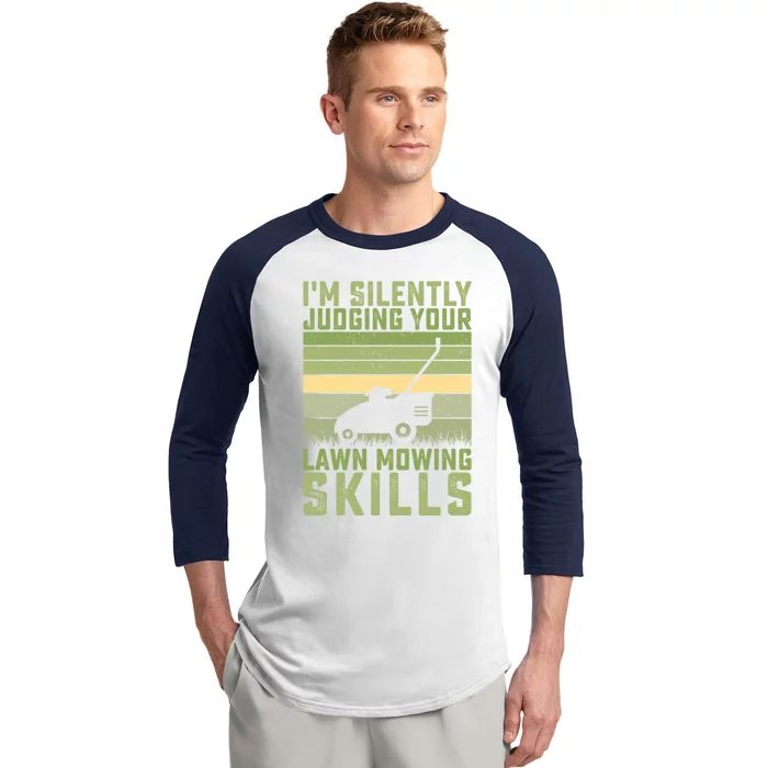 Im Silently Judging Your Mowing Skills Lawn Mowing Gardener Cute Gift Baseball Sleeve Shirt