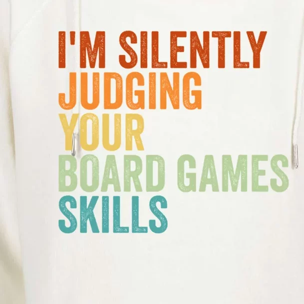 Im Silently Judging Your Board Games Skills Great Gift Womens Funnel Neck Pullover Hood