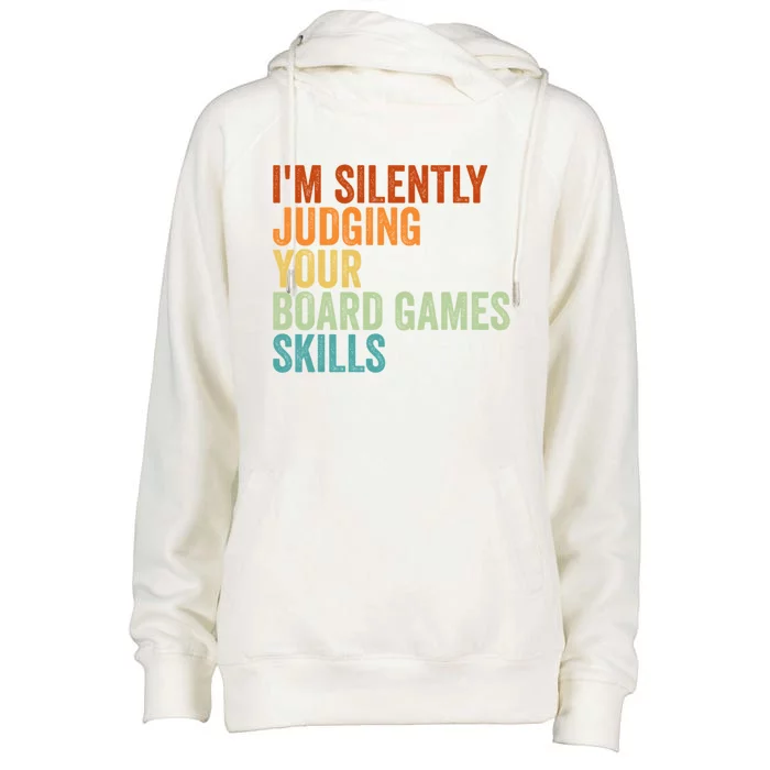 Im Silently Judging Your Board Games Skills Great Gift Womens Funnel Neck Pullover Hood