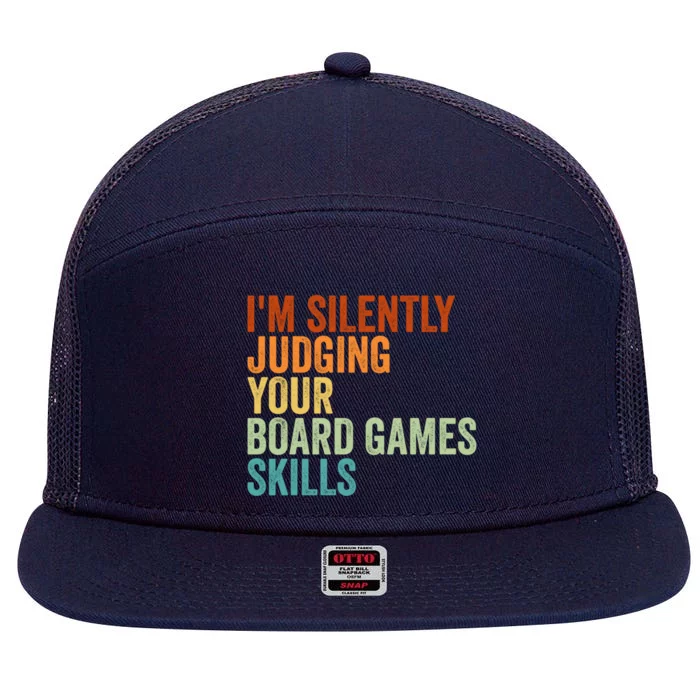 Im Silently Judging Your Board Games Skills Great Gift 7 Panel Mesh Trucker Snapback Hat