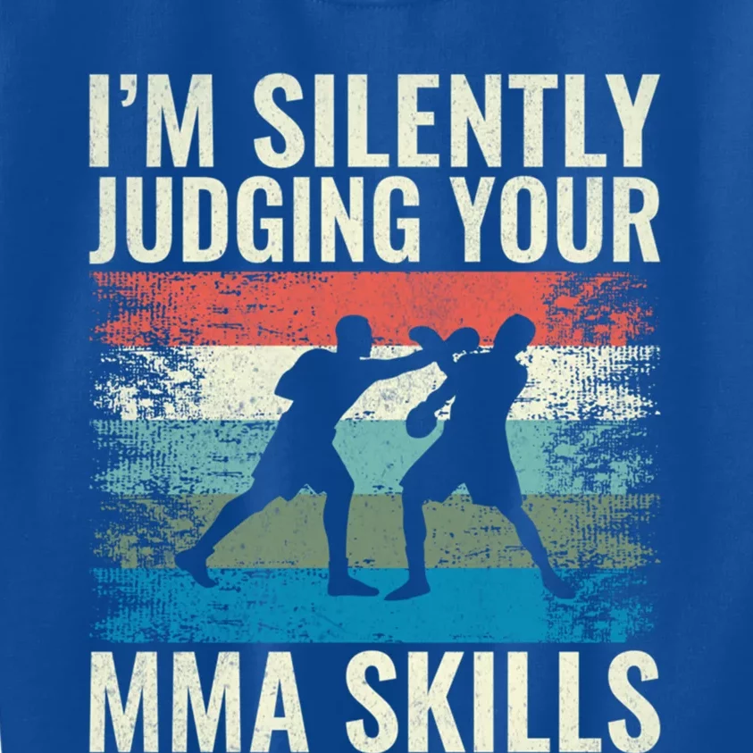 Im Silently Judging Your Mma Skills Mixed Martial Arts Great Gift Kids Sweatshirt