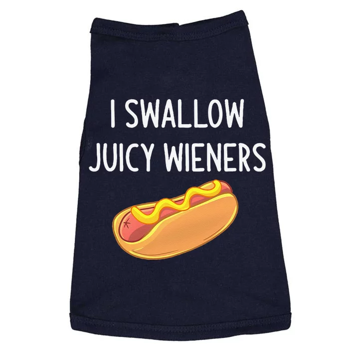 I Swallow Juicy Wieners Funny Joke Sarcastic Family Doggie Tank