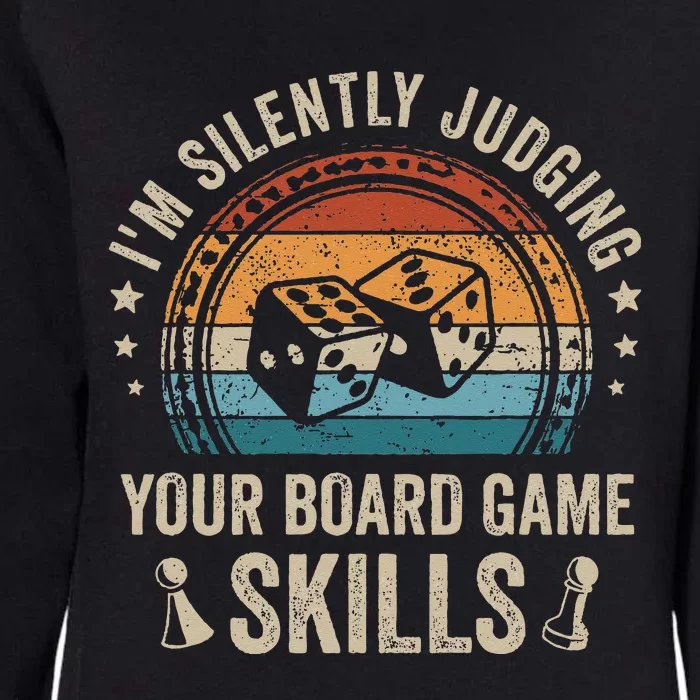 Im Silently Judging Your Board Game Skills Womens California Wash Sweatshirt