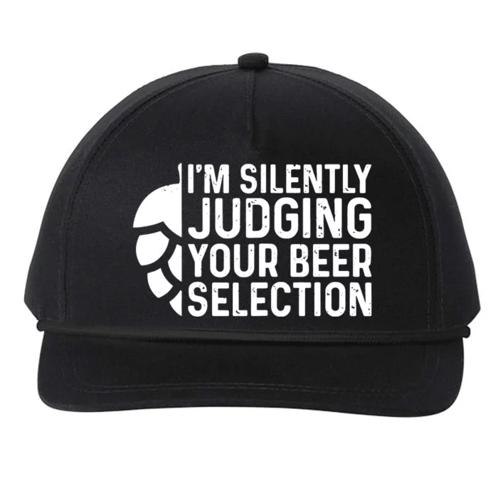 I'm Silently Judging Your Beer Selection Hops Snob Snapback Five-Panel Rope Hat