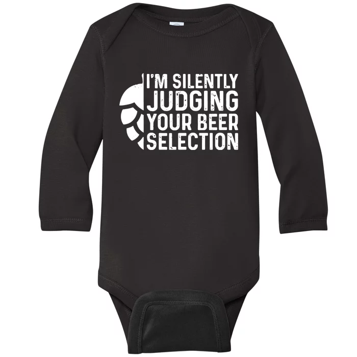 I'm Silently Judging Your Beer Selection Hops Snob Baby Long Sleeve Bodysuit