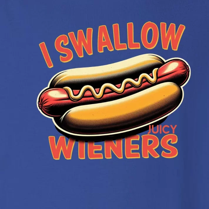 I Swallow Juicy Wieners Funny Joke Hot Dog Pun Gift Toddler Long Sleeve Shirt