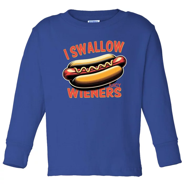 I Swallow Juicy Wieners Funny Joke Hot Dog Pun Gift Toddler Long Sleeve Shirt