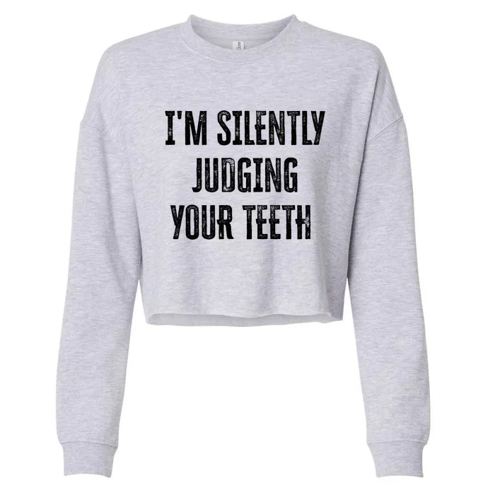 IM Silently Judging Your Th Funny Gift Cropped Pullover Crew