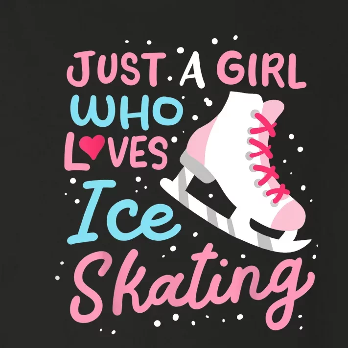 Ice Skating Just A Girl Who Loves Ice Skating Toddler Long Sleeve Shirt