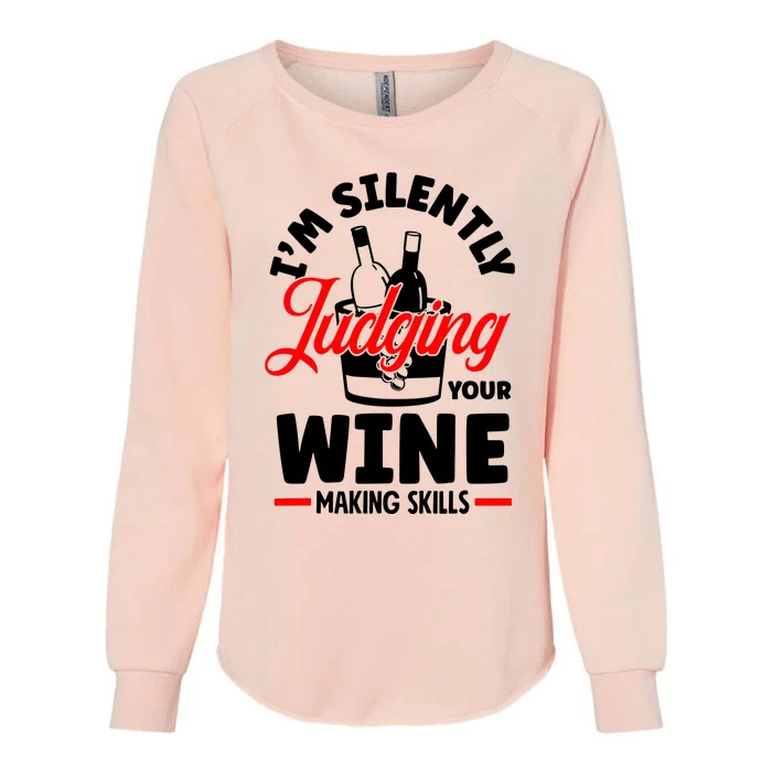 IM Silently Judging Your Wine Womens California Wash Sweatshirt