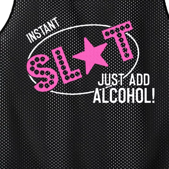 Instant Slut Just Add Alcohol Funny Design Mesh Reversible Basketball Jersey Tank