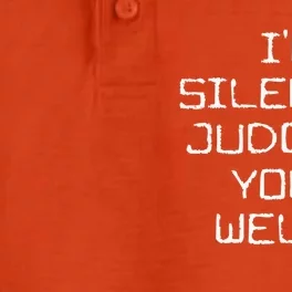 I'm Silently Judging Your Welds Funny Welder Pipefitter Gift Dry Zone Grid Performance Polo