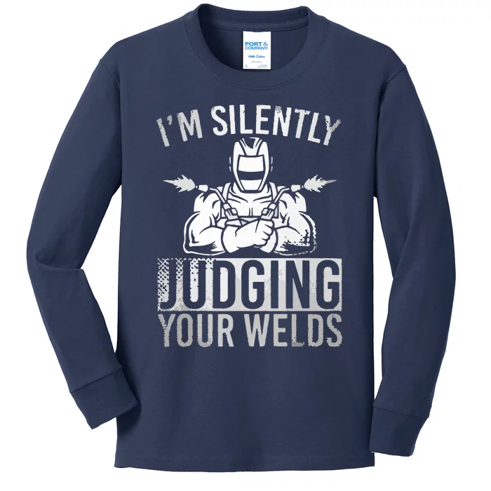 I'm Silently Judging Your Wels Welder Craftsmen Job Hobby Kids Long Sleeve Shirt