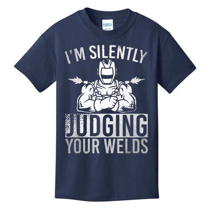 I'm Silently Judging Your Wels Welder Craftsmen Job Hobby Kids T-Shirt