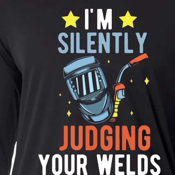 I'm Silently Judging Your Welds Welder Welding Cooling Performance Long Sleeve Crew