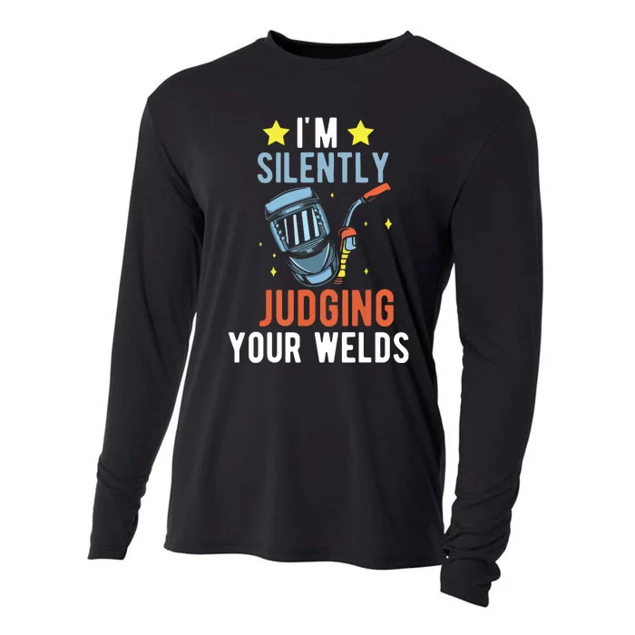 I'm Silently Judging Your Welds Welder Welding Cooling Performance Long Sleeve Crew