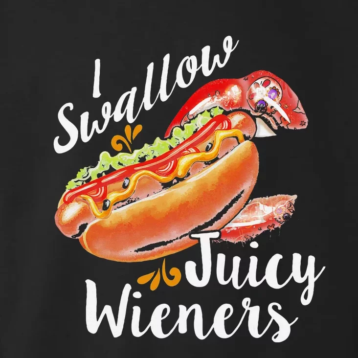 I Swallow Juicy Wieners Fastfood Joke Sarcastic Family Dogs Toddler Hoodie