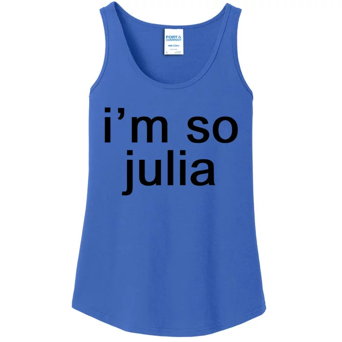 IM So Julia Funny Slang Sarcasm Fashion Statement Ladies Essential Tank