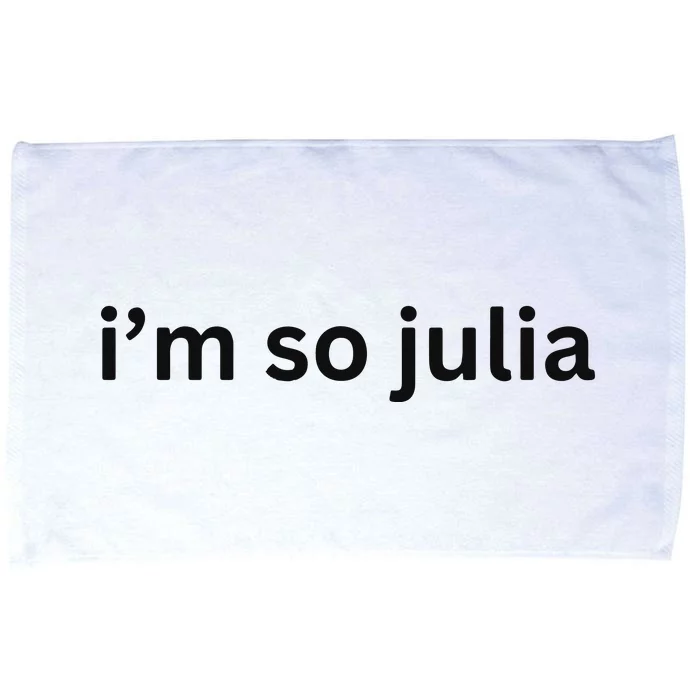 IM So Julia Green Design Funny IM So Julia Meme 2024 Microfiber Hand Towel