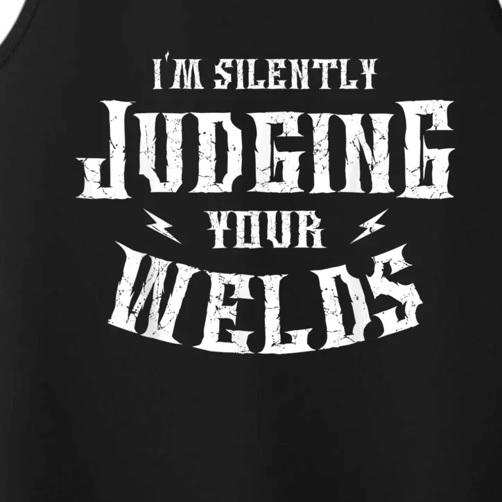 Im Silently Judging Your Welds Welding Metal Fusing Welder Performance Tank