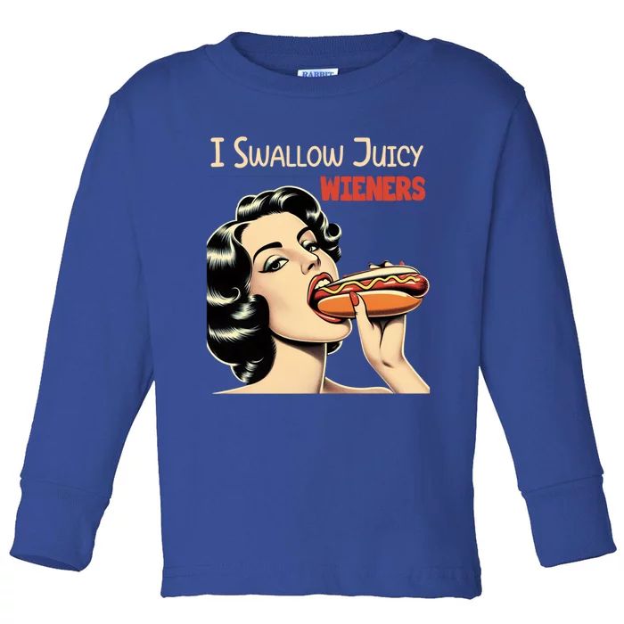 I Swallow Juicy Wieners Funny Joke Hot Dog Pun Meaningful Gift Toddler Long Sleeve Shirt