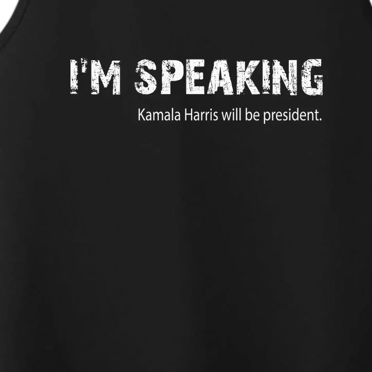 Im Speaking Kamala Harris Will Be President Performance Tank