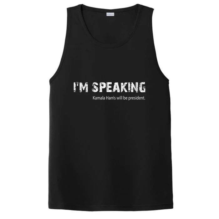 Im Speaking Kamala Harris Will Be President Performance Tank