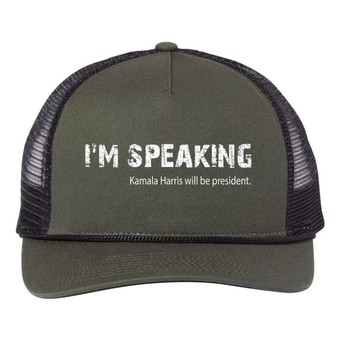 Im Speaking Kamala Harris Will Be President Retro Rope Trucker Hat Cap