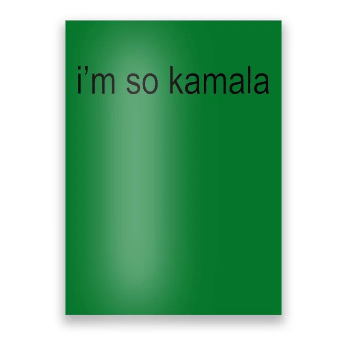 I’M So Kamala Brat Green Meme Gen Z Poster