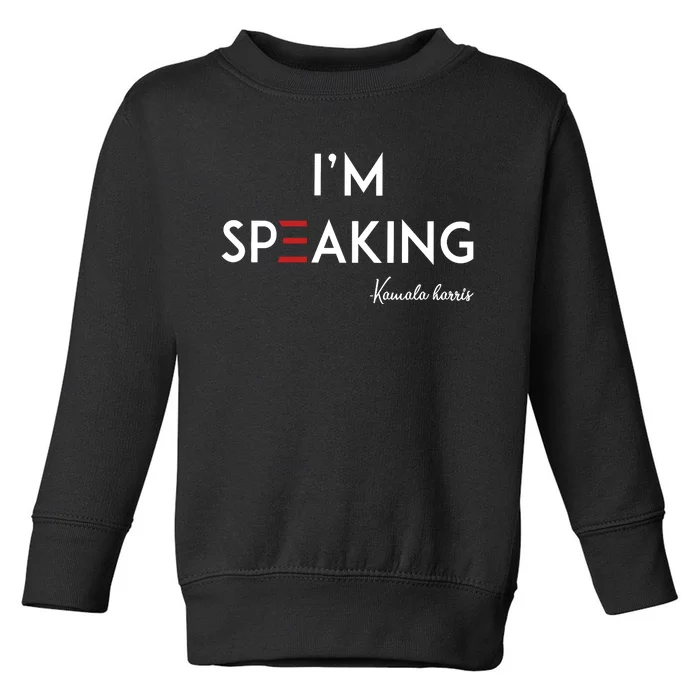 IM Speaking Kamala Harris Toddler Sweatshirt