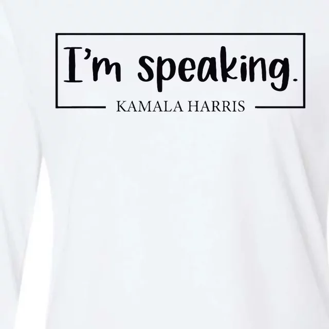 IM Speaking. Kamala Harris 2024 Womens Cotton Relaxed Long Sleeve T-Shirt