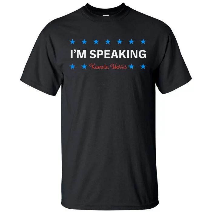 I’M Speaking Kamala Harris Tall T-Shirt