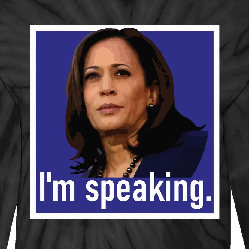 Im Speaking Kamala Harris Tie-Dye Long Sleeve Shirt