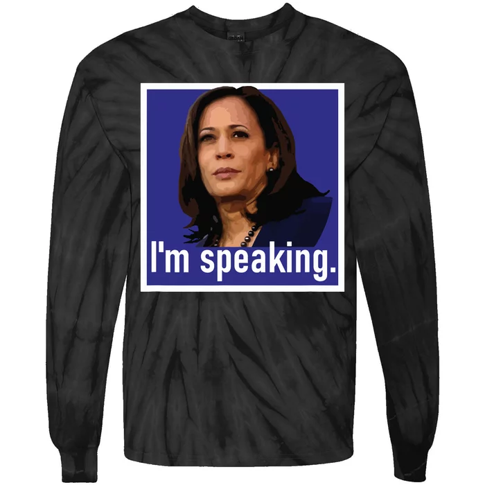 Im Speaking Kamala Harris Tie-Dye Long Sleeve Shirt