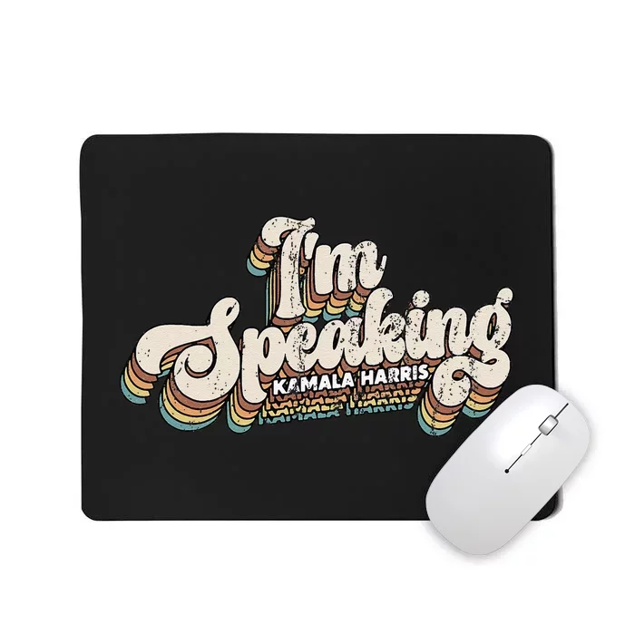 IM Speaking Kamala Harris Presidential Election Mousepad