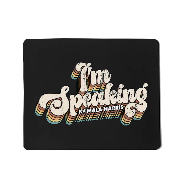 IM Speaking Kamala Harris Presidential Election Mousepad