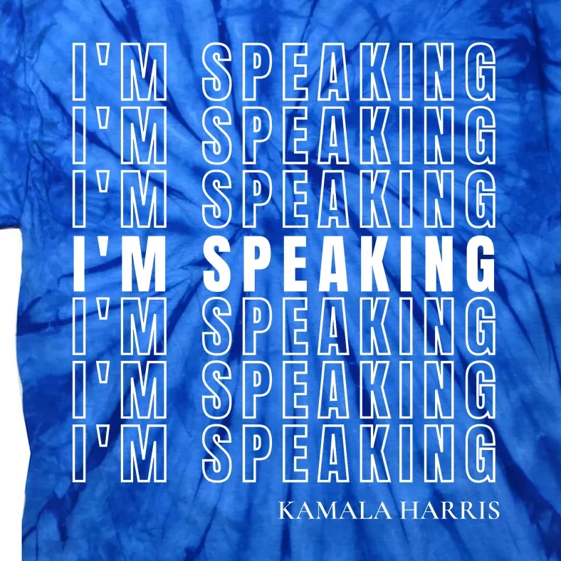 IM Speaking Kamala Harris Funny Vice Presidential Debate Tie-Dye T-Shirt