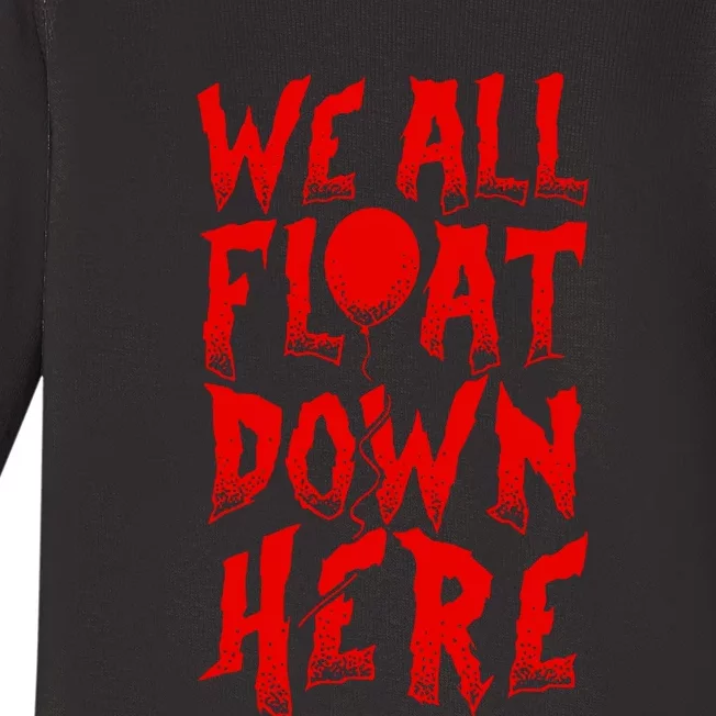 IT Stephen Kings WE ALL FLOAT DOWN HERE Clown Pennywise Horror Baby Long Sleeve Bodysuit