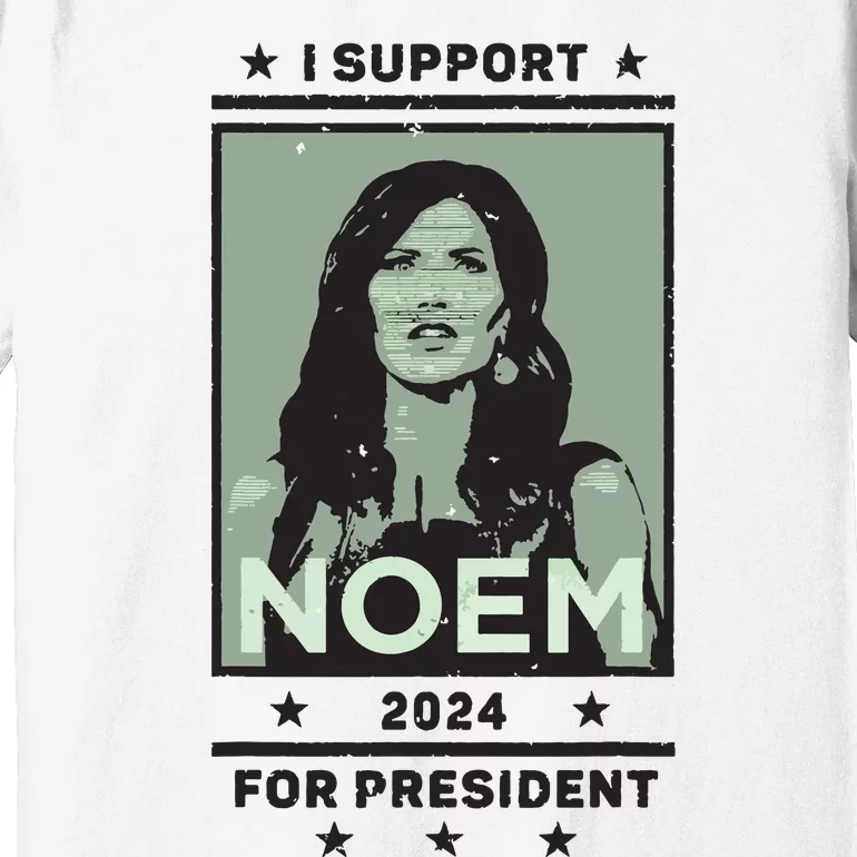 I Support Kristi Noem South Dakota Governor President 2024 Premium T-Shirt