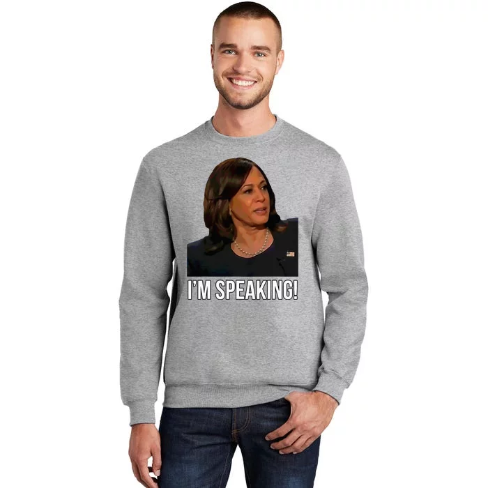 Im Speaking Kamala Harris Vice President Debate Vote Tall Sweatshirt