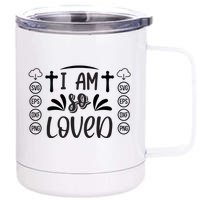 I'm So Loved 12 oz Stainless Steel Tumbler Cup