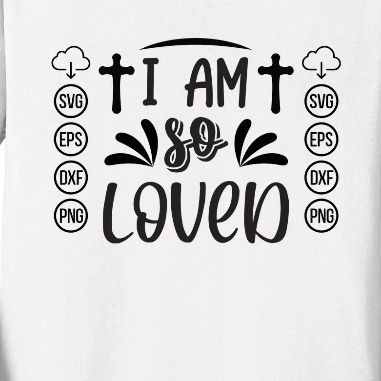 I'm So Loved Kids Long Sleeve Shirt