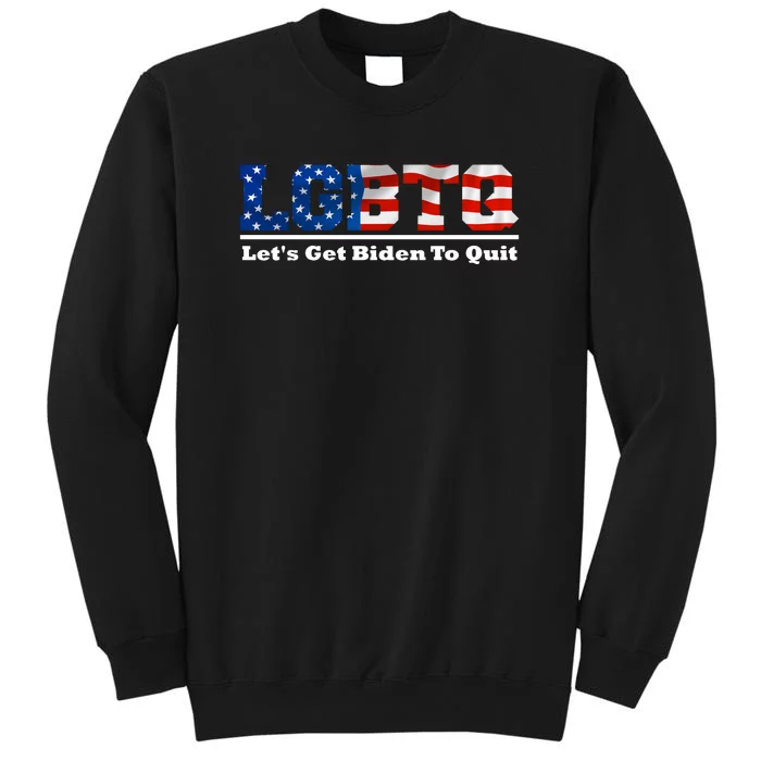 I Support LGBTQ Lets Get Biden To Quit Funny Tall Sweatshirt