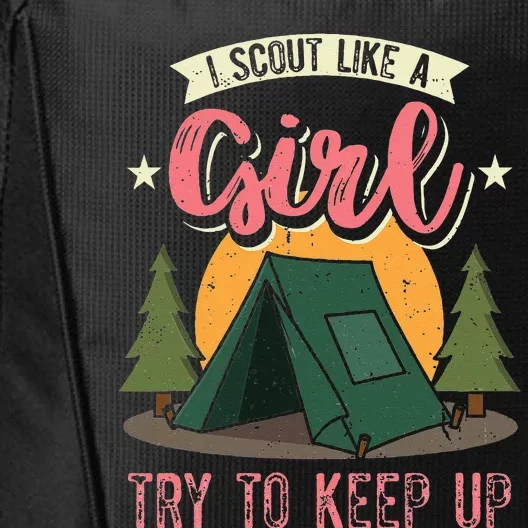 I Scout Like A Girl Try To Keep Up Troop Leader Scout City Backpack